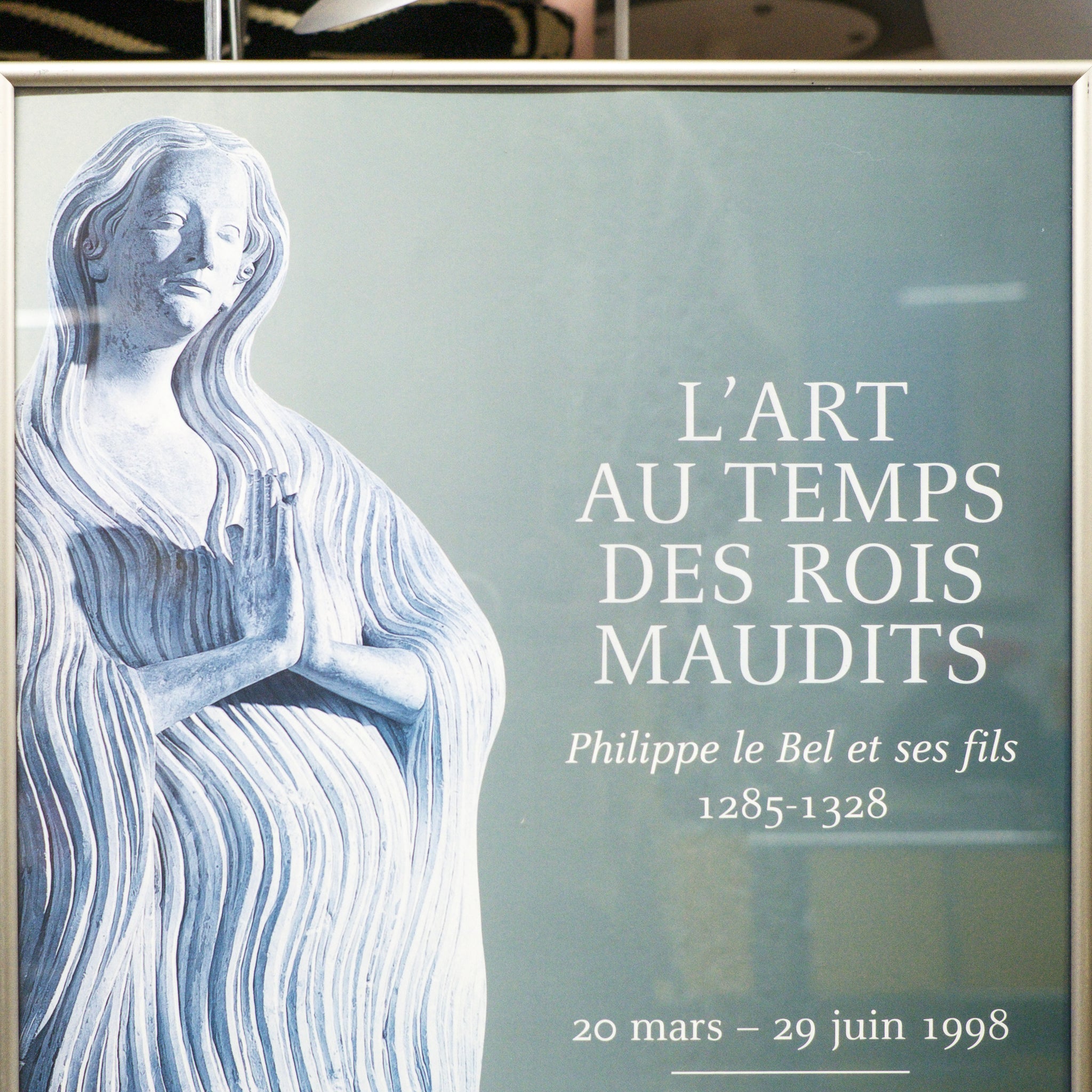 L'ART AU TEMPS DES ROIS MAUDITS - Poster