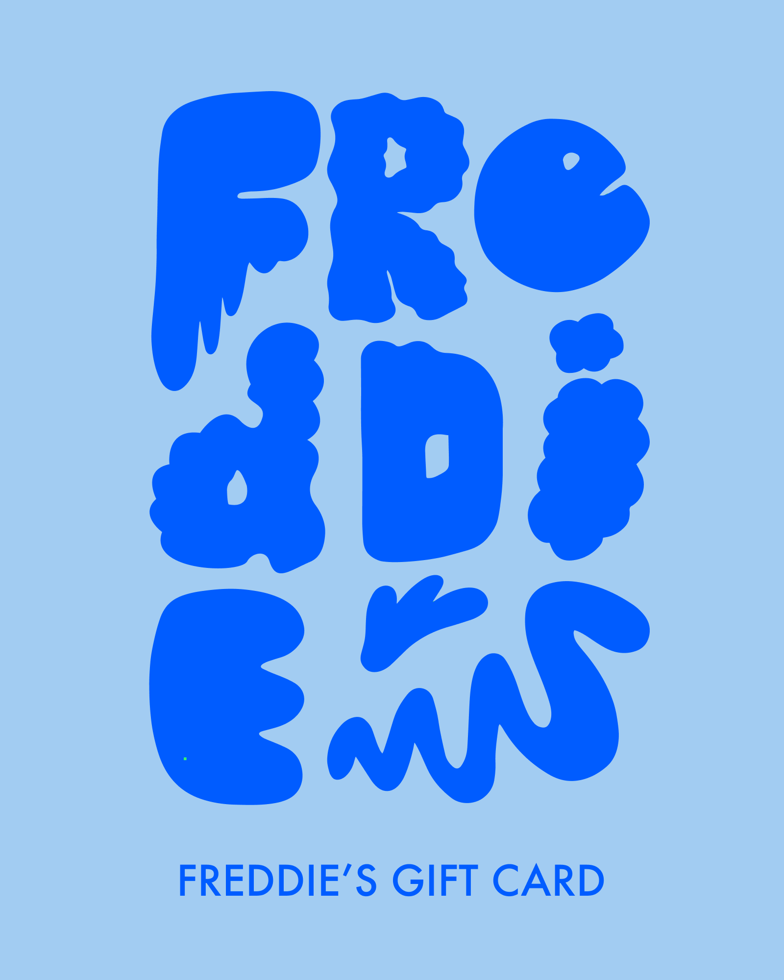 Freddie's Gift Card (Digital)